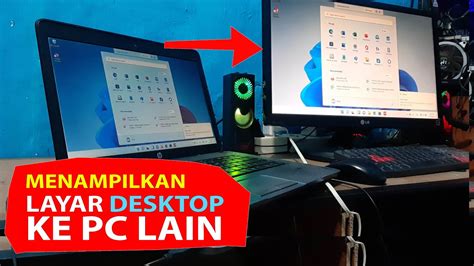 Cara Menampilkan Layar Laptop Ke Pc Lain Youtube