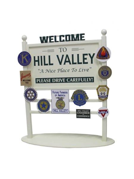 Welcome To Hill Valley Sign Eph Creative Event Prop Hire