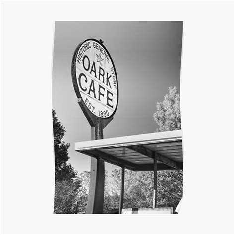 The Oark General Store Sign Black And White Edition Poster For Sale