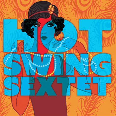 Hot Swing Sextet Album By Hot Swing Sextet Spotify