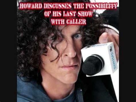 Howard Stern Discusses The Possibility Of His Last Show Part Old Clip Youtube