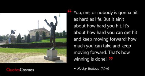 You Me Or Nobody Is Gonna Hit Rocky Balboa Film Quote