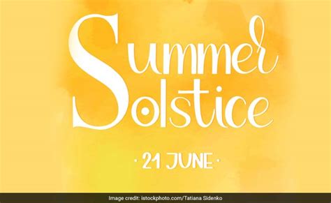 Summer Season June 21 Is Longest Day Of The Year Know All About It