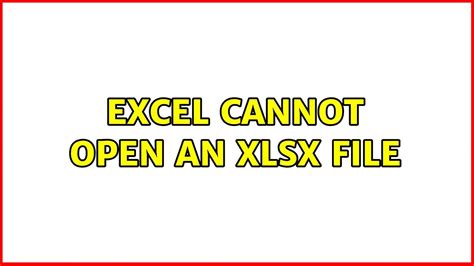 Excel Cannot Open An Xlsx File 4 Solutions YouTube