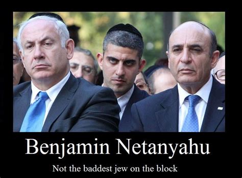 Netanyahu Demotivational Posters Know Your Meme