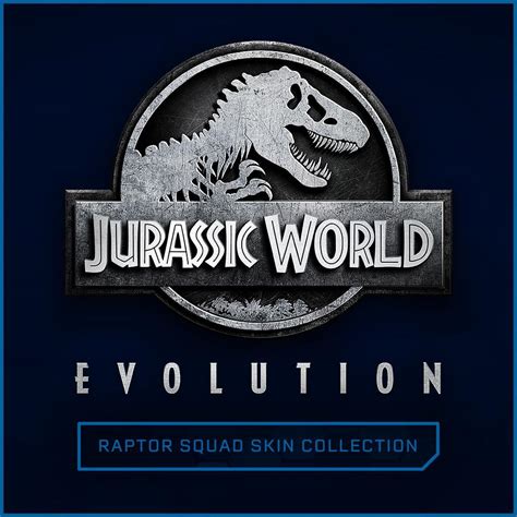 Jurassic World Evolution Raptor Squad Skin Collection Pc Steam