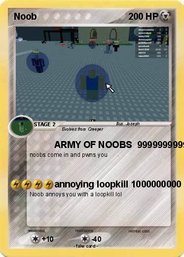 Pokémon Noob 214 214 Army Of Noobs 9999999999 My Pokemon Card