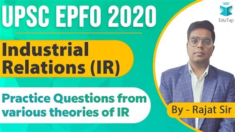 UPSC EPFO 2020 Industrial Relations Practice Questions Lecture 12
