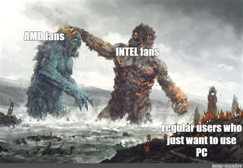 Сomics Meme Amd Fans Intel Fans Regular Users Who Just Want To Use Pc
