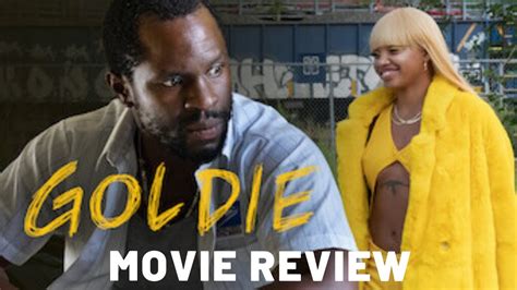 Goldie Movie Review Youtube