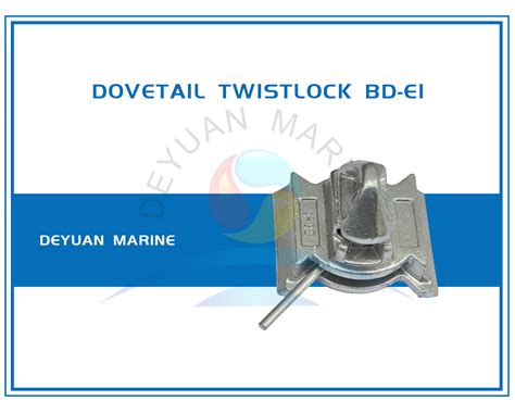 Container Dovetail Bottom Twistlock Bd E1 China Dovetail Shaped And Bc 3 Twistlock