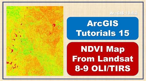 Ndvi Map In Arcgis From Landsat Oli Tirs Youtube