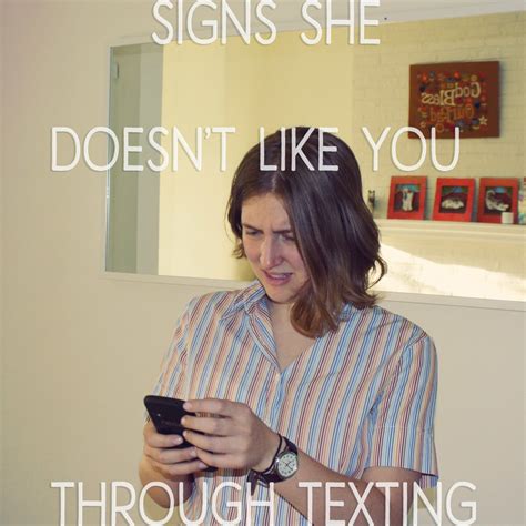 You'll find this page, which you can print. Signs She Doesn't Like You Through Texting | PairedLife