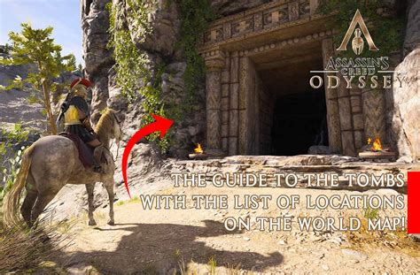 Guide Assassins Creed Odyssey Where All The Tomb Are Located And What