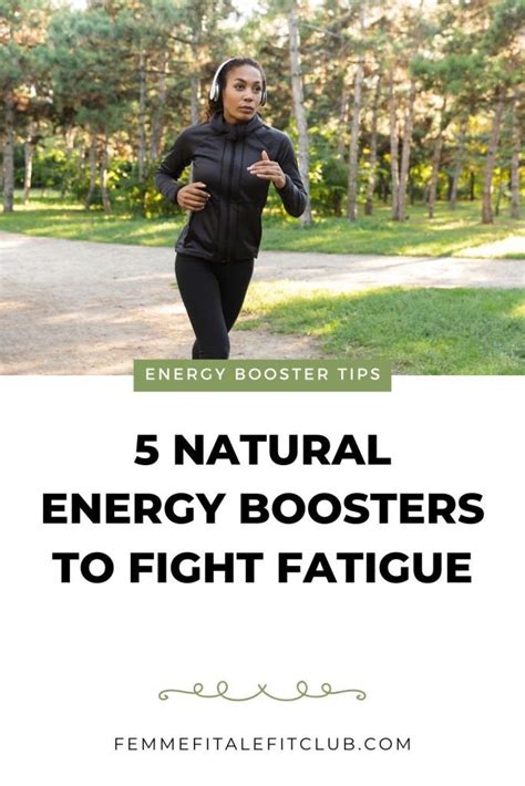 Natural Energy Boosters To Fight Fatigue Energy Boosters Daily