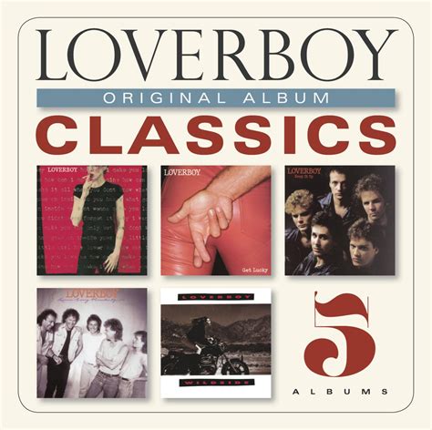 Loverboy Original Album Classics Loverboy Music