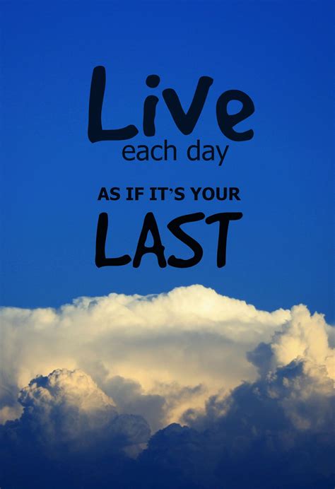 live each day quotes shortquotes cc