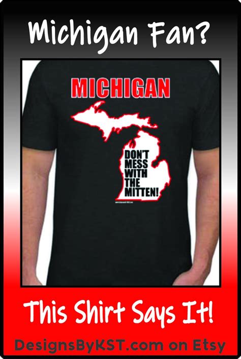 Fun Michigan T Shirt Michigan Dont Mess With The Mitten Etsy