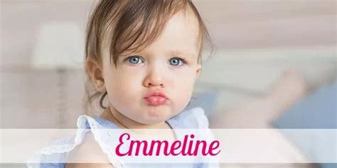 Vorname Emmeline Herkunft Bedeutung Namenstag Girl Names Pet Names Baby Names Emma Geller