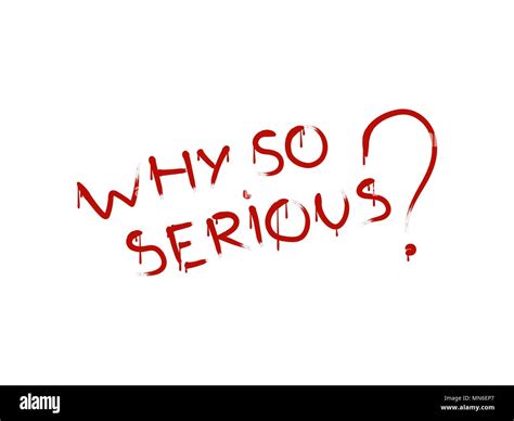 Why So Serious Vector Inscription Carelessly Written By Hand With