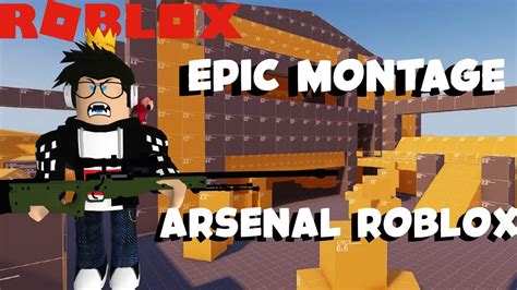 Epic Montage 🔫 Roblox Arsenal Montage Youtube