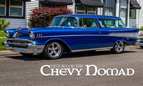 History Of The Chevy Nomad Whiteknuckler Brand