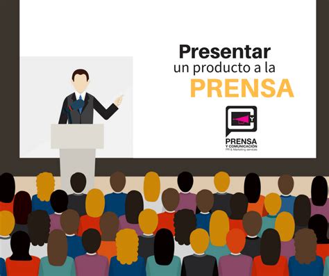 Cómo Presentar Un Producto Nuevo ⋆ Prensa Y Comunicación