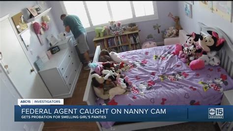 Phx Nanny Cam Catches Federal Agent Smelling Girls Underwear