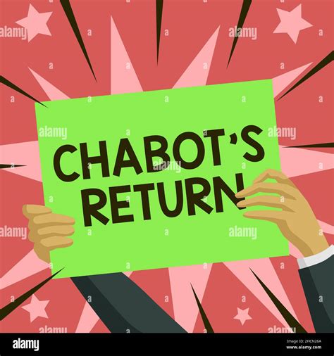 Conceptual Caption Chabot S Return Business Idea The Come Back Of