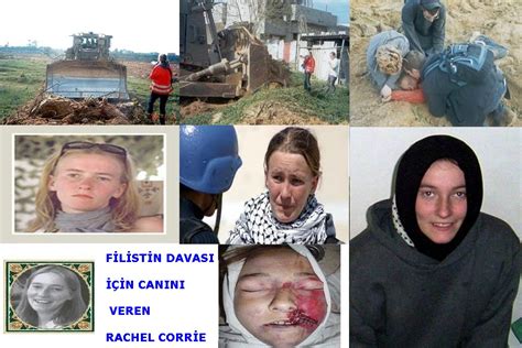 İnsan tabiatında yaratılmış olmalarından dolayı, bu kadar büyük zulmü yahudilere, komünistlere bile yakıştıramamıştık. İSRAİL ZULMÜ: FİLİSTİN DAVASI İÇİN CANINI VEREN RACHEL ...