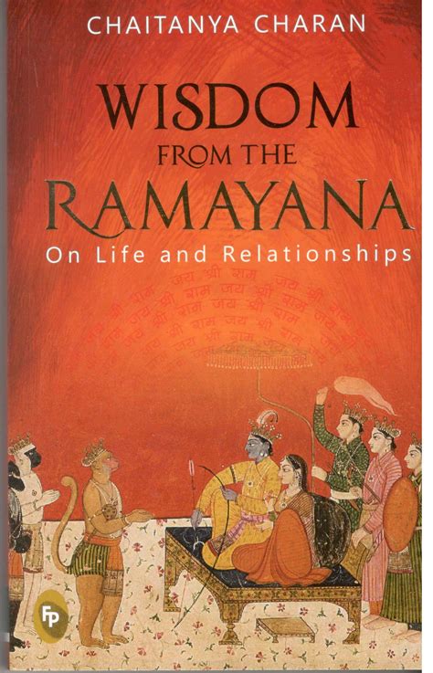 Wisdom from The Ramayana: On Life and Relationships by Chaitanya Charan