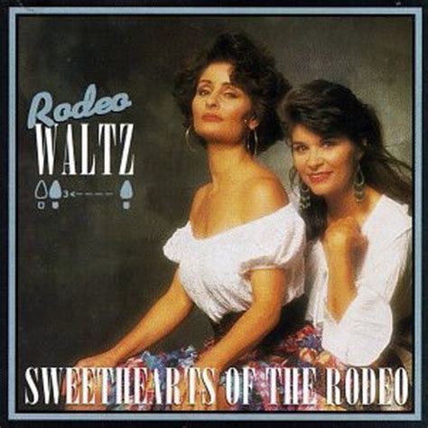 Sweethearts Of The Rodeo Rodeo Waltz Cd Amoeba Music