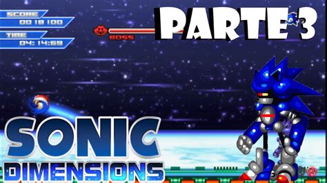 Sonic Dimensions Fangame Parte 3 Nestgamer64 Youtube