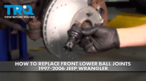 How To Replace Front Lower Ball Joints Jeep Wrangler Youtube