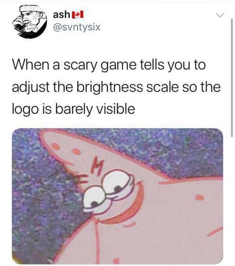 Brightness Scale Savage Patrick Know Your Meme