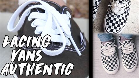 There are many ways to learn how to lace vans with 5 holes. How To Lace Vans Authentic - YouTube