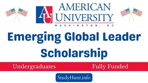 American University Emerging Global Leader Scholarship 2024 Studyhunt