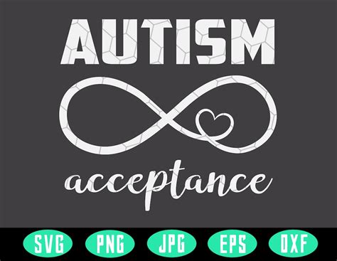 Heart Infinity Sign Autism Acceptance Svg Autism Awareness Etsy