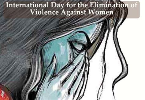 Day For The Elimination Of Violence Against Women