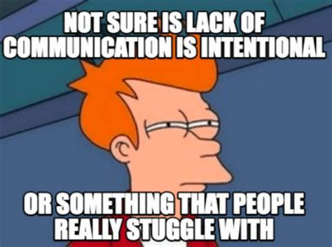 20 Communication Memes To Make Your Workday More Fun Chanty