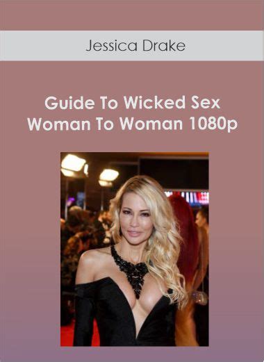 jessica drake guide to wicked sex woman to woman 1080p wso lib