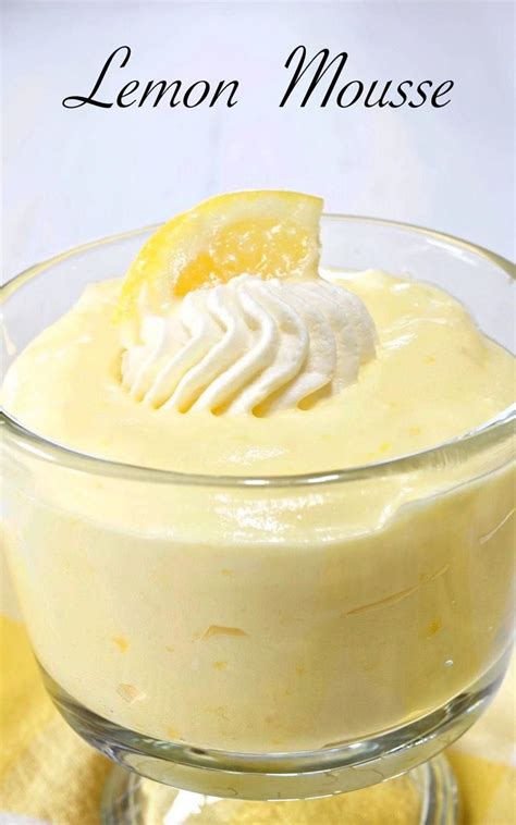 Lemon Mousse In 2020 Mousse Recipes Lemon Recipes Lemon Sweets