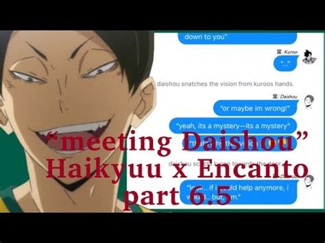 Meeting Daishou Haikyuu X Encanto Part 6 5 YouTube