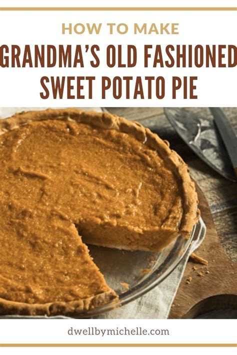 Grandmas Old Fashioned Sweet Potato Pie Recipe 2024