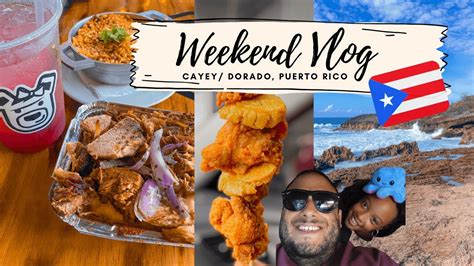 Weekend Vlog Casita Guavate Cayey And Dorado Puerto Rico 🇵🇷