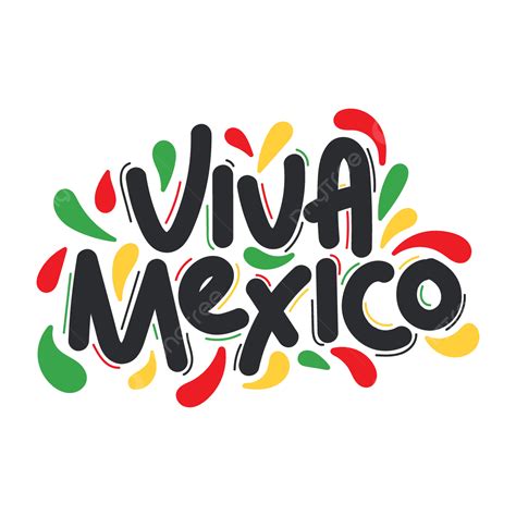 Viva Mexico Texto Dia De La Independencia Vector Png Viva México