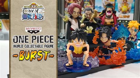 Unboxing One Piece Wcf Burst Complete Set Quest For One Piece Youtube