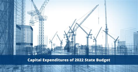 Capital Expenditures Of 2022 State Budget Acses