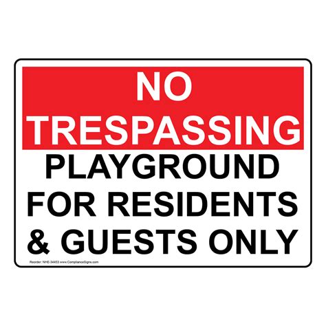 No Trespassing Sign Playground For Residents And Guests Only