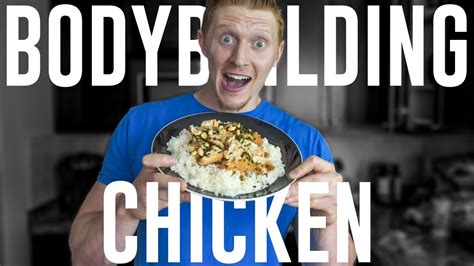 The Easiest Bodybuilding Chicken Recipe Bulking Or Cutting Youtube